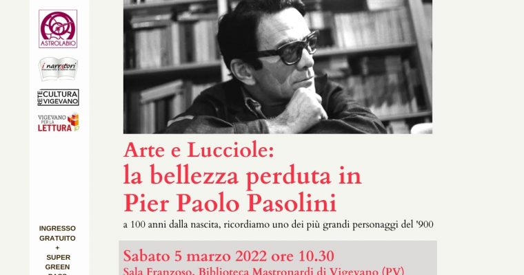 Arte e Lucciole: la bellezza perduta in Pier Paolo Pasolini