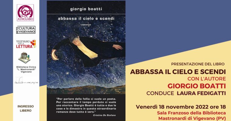 Presentazione del libro “Abbassa il cielo e scendi” di Giorgio Boatti