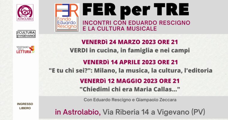 FER PER TRE – incontri con Eduardo Rescigno e la cultura musicale