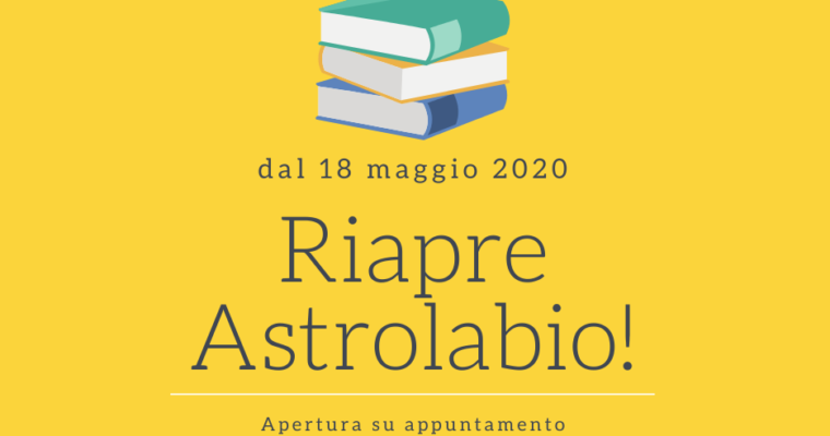 Riapre Astrolabio, dal 18 maggio 2020