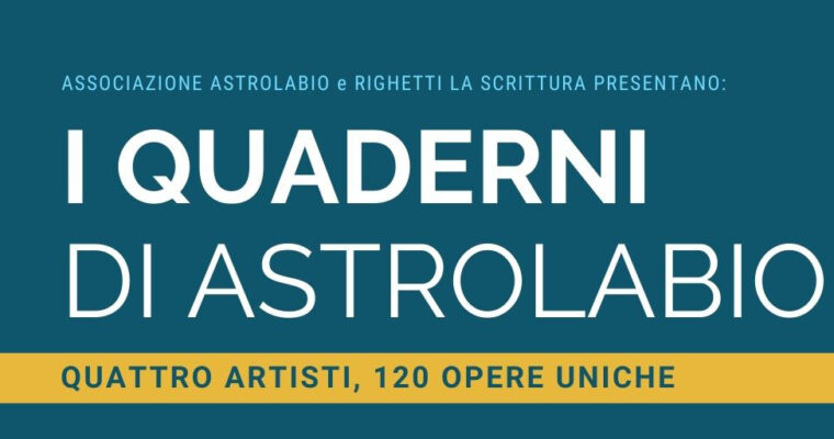 Mostra d’arte: I quaderni di Astrolabio