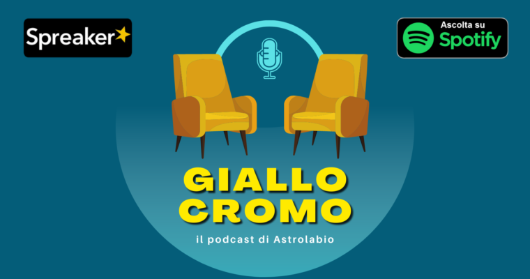Giallo Cromo: il nuovo podcast della biblioteca Astrolabio