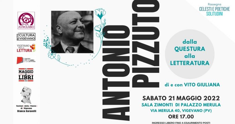 ANTONIO PIZZUTO: DALLA QUESTURA ALLA LETTERATURA