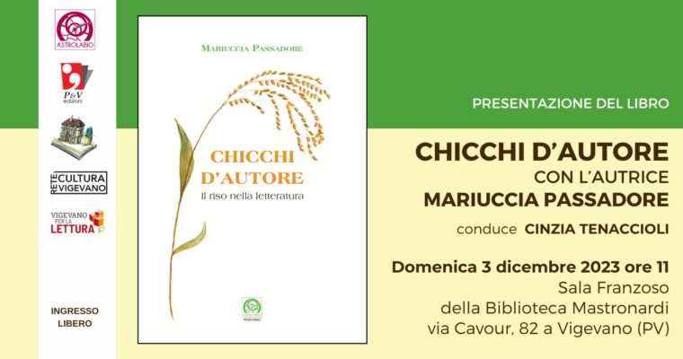 Presentazione del libro “Chicchi d’autore” di Mariuccia Passadore